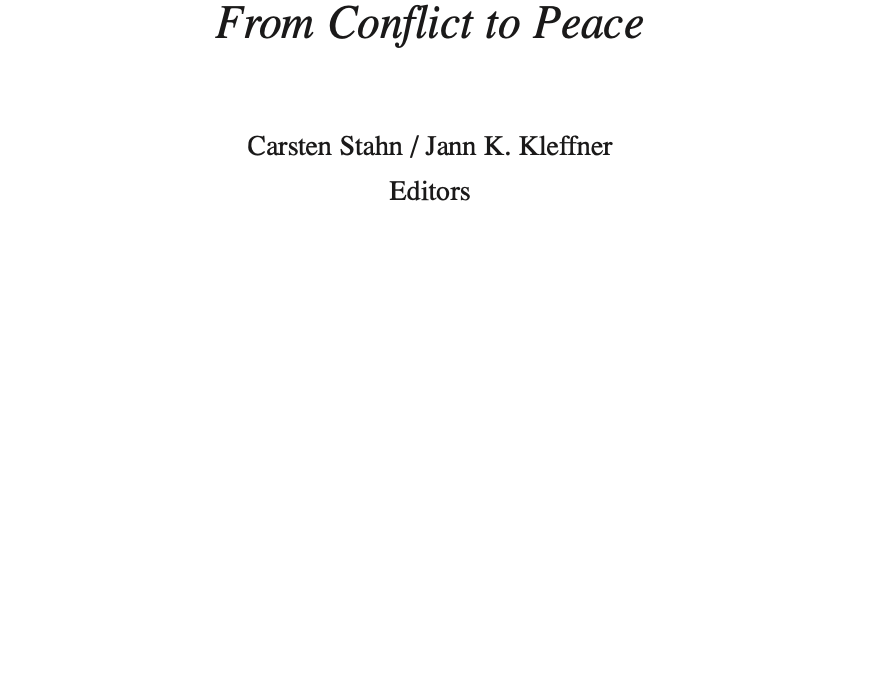 Towards a Law of Transition From Conflict to Peace