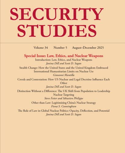 Special Issue on “Law, Ethics and Nuclear Weapons” out now with Security Studies