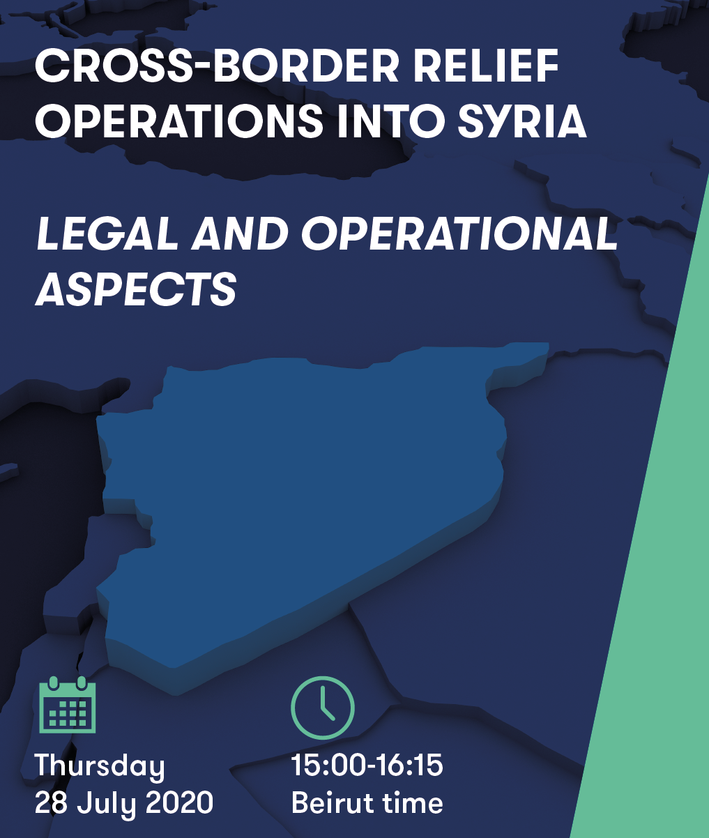 Cross-border relief operations into Syria: Legal and Operational aspects